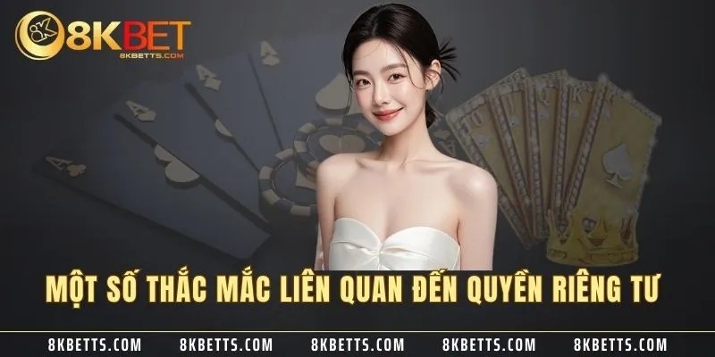 Một số thắc mắc liên quan đến quyền riêng tư